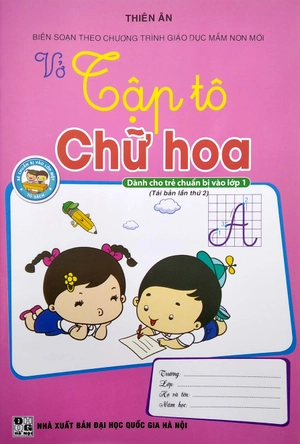 dành cho trẻ chuẩn bị vào lớp 1 - vở tập tô chữ hoa