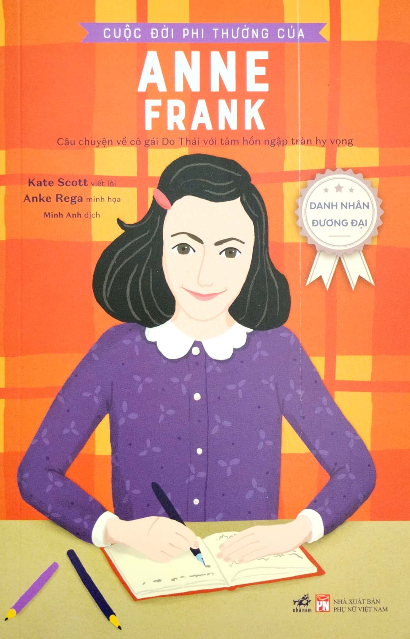 danh nhân đương đại - cuộc đời phi thường của anne frank