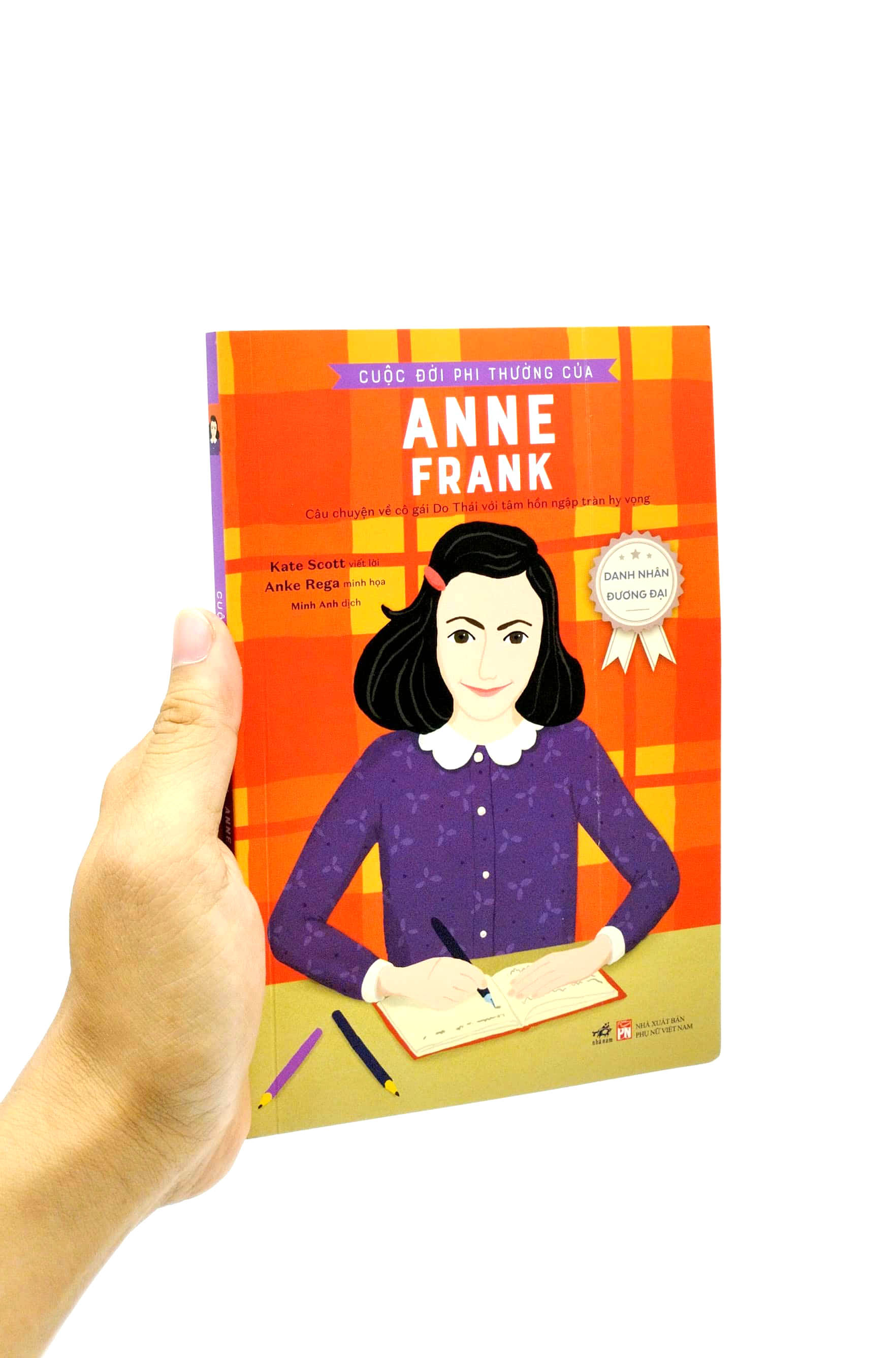 danh nhân đương đại - cuộc đời phi thường của anne frank