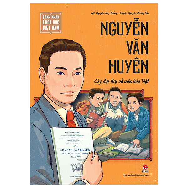 Danh Nhan Khoa Hoc Viet Nam - Nguyen Van Huyen - Cay Dai Thu Ve Van Hoa Viet