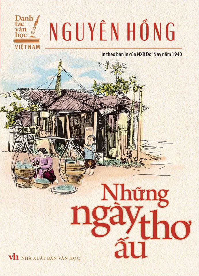 Danh Tac Viet Nam - Nhung Ngay Tho Au (In Theo Ban Cua NXB Doi Nay Nam 1940)