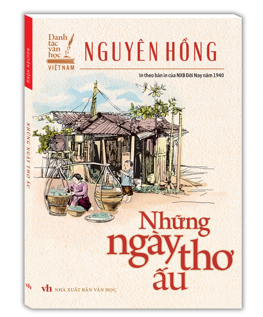 Danh Tac Viet Nam - Nhung Ngay Tho Au (In Theo Ban Cua NXB Doi Nay Nam 1940)