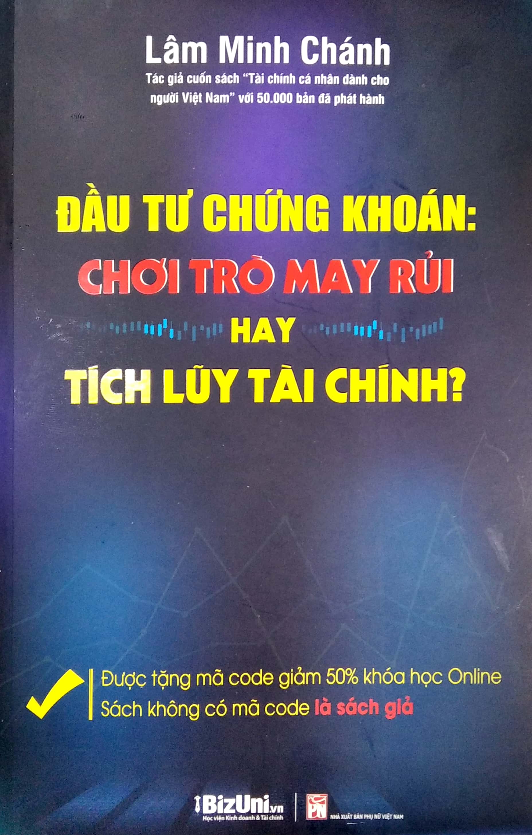 đầu tư chứng khoán: chơi trò may rủi hay tích lũy tài chính - tặng kèm code giảm 50% khóa học online