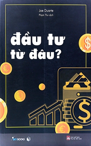 đầu tư từ đâu?