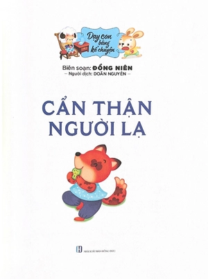 dạy con bằng kể chuyện - cẩn thận người lạ