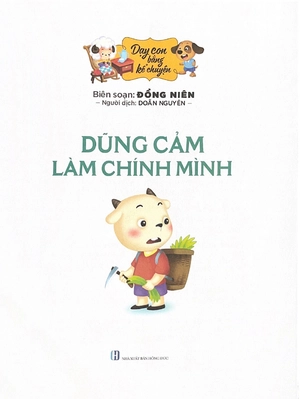 dạy con bằng kể chuyện - dũng cảm là chính mình