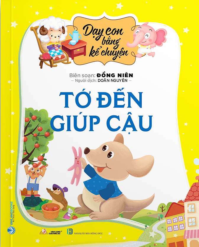 dạy con bằng kể chuyện - tớ đến giúp cậu