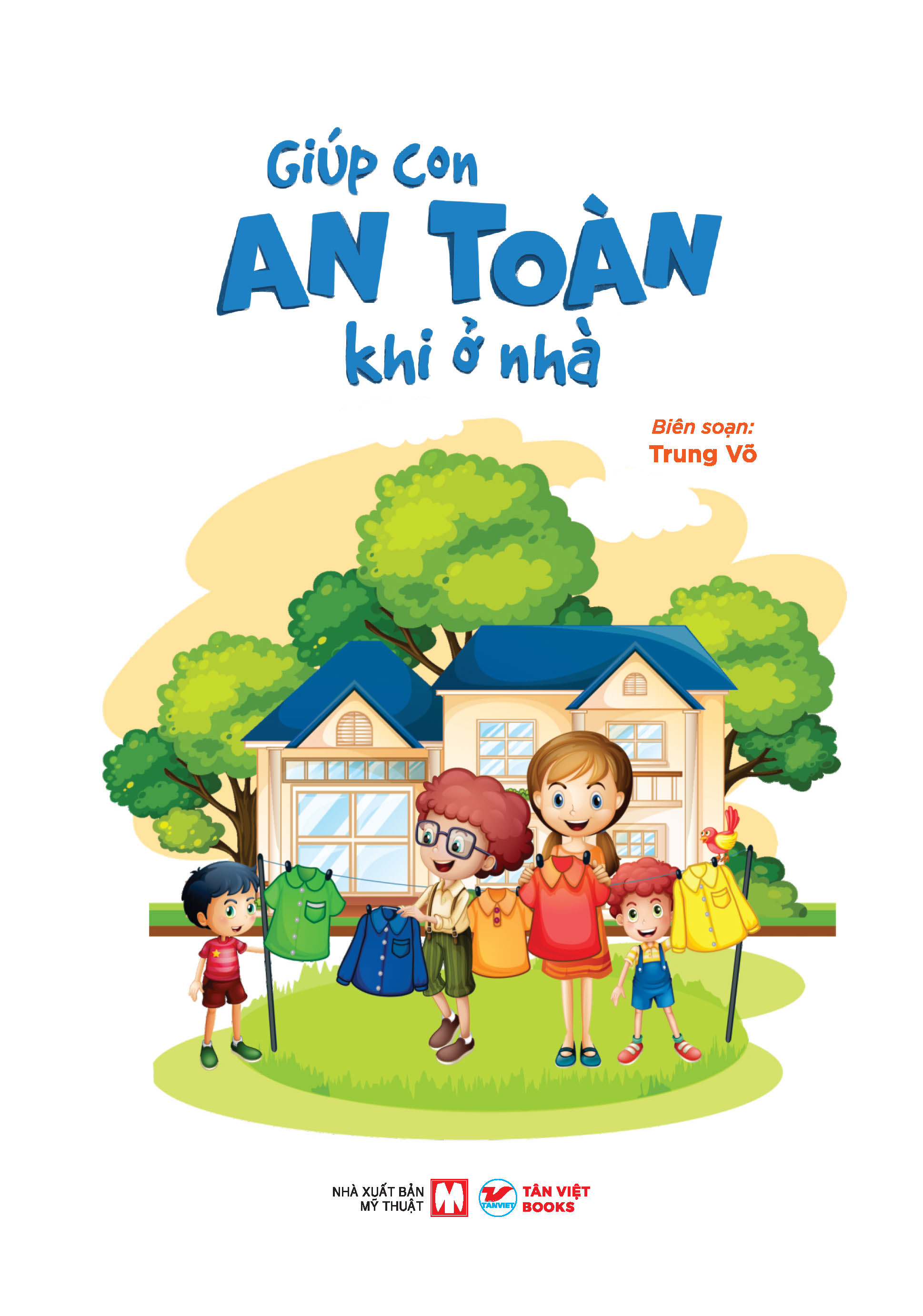 Day Con Ki Nang Tu Bao Ve Ban Than - Giup Con An Toan Khi O Nha