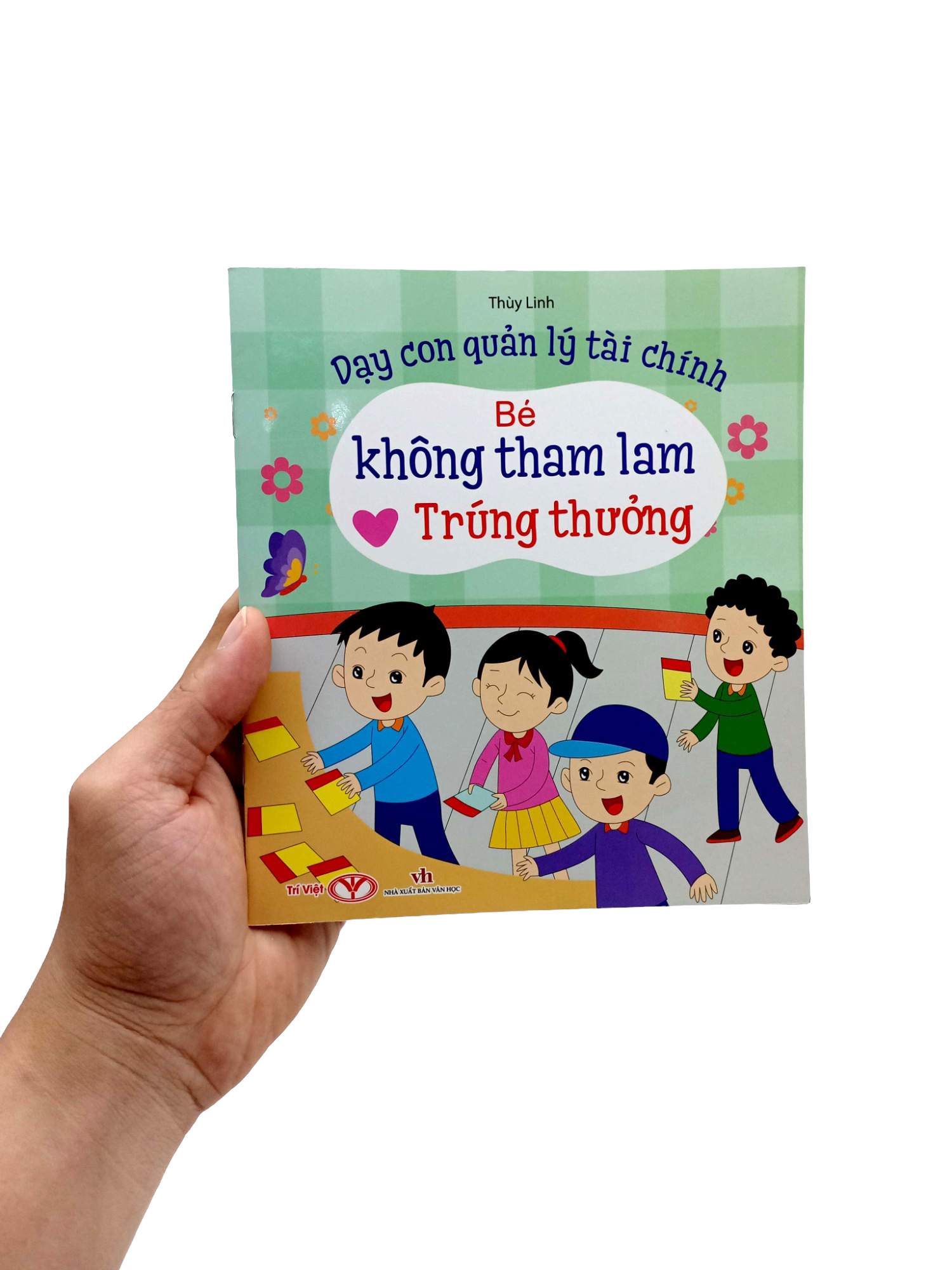 dạy con quản lý tài chính - bé không tham lam trúng thưởng