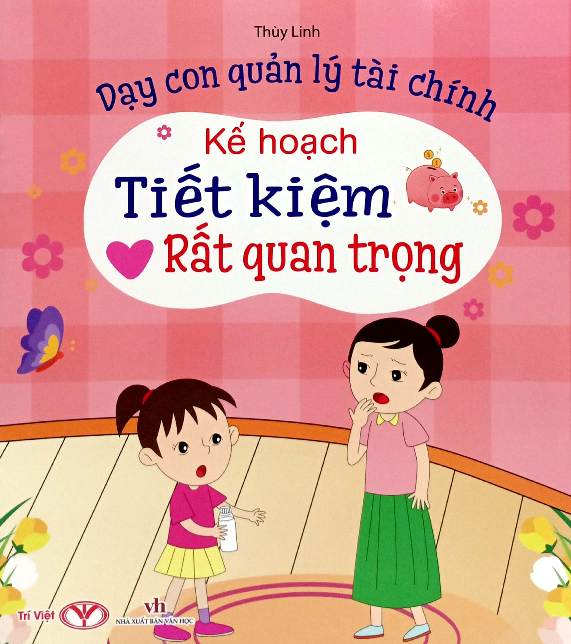 dạy con quản lý tài chính - kế hoạch tiết kiệm rất quan trọng