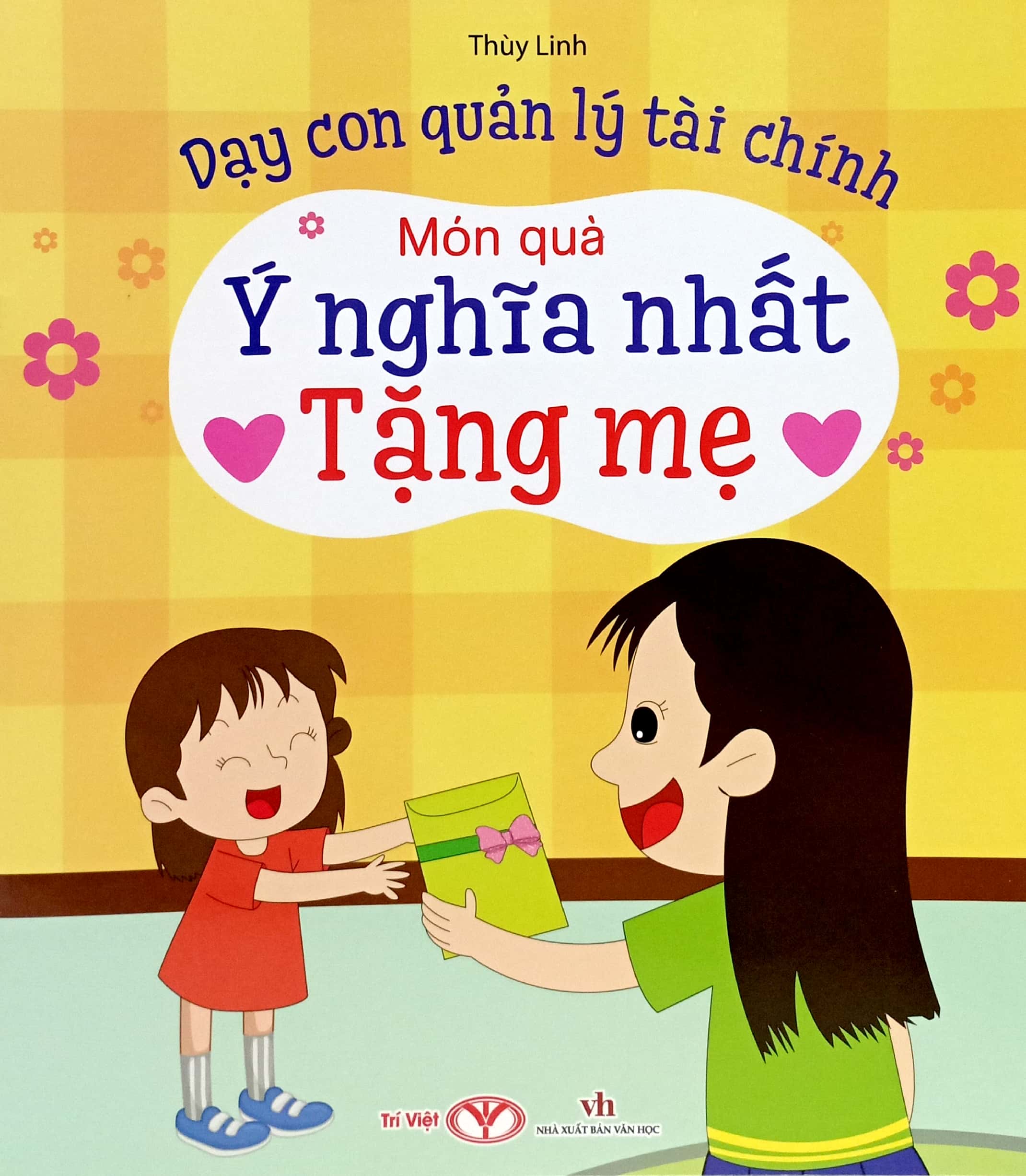 dạy con quản lý tài chính - món quà ý nghĩa nhất tặng mẹ