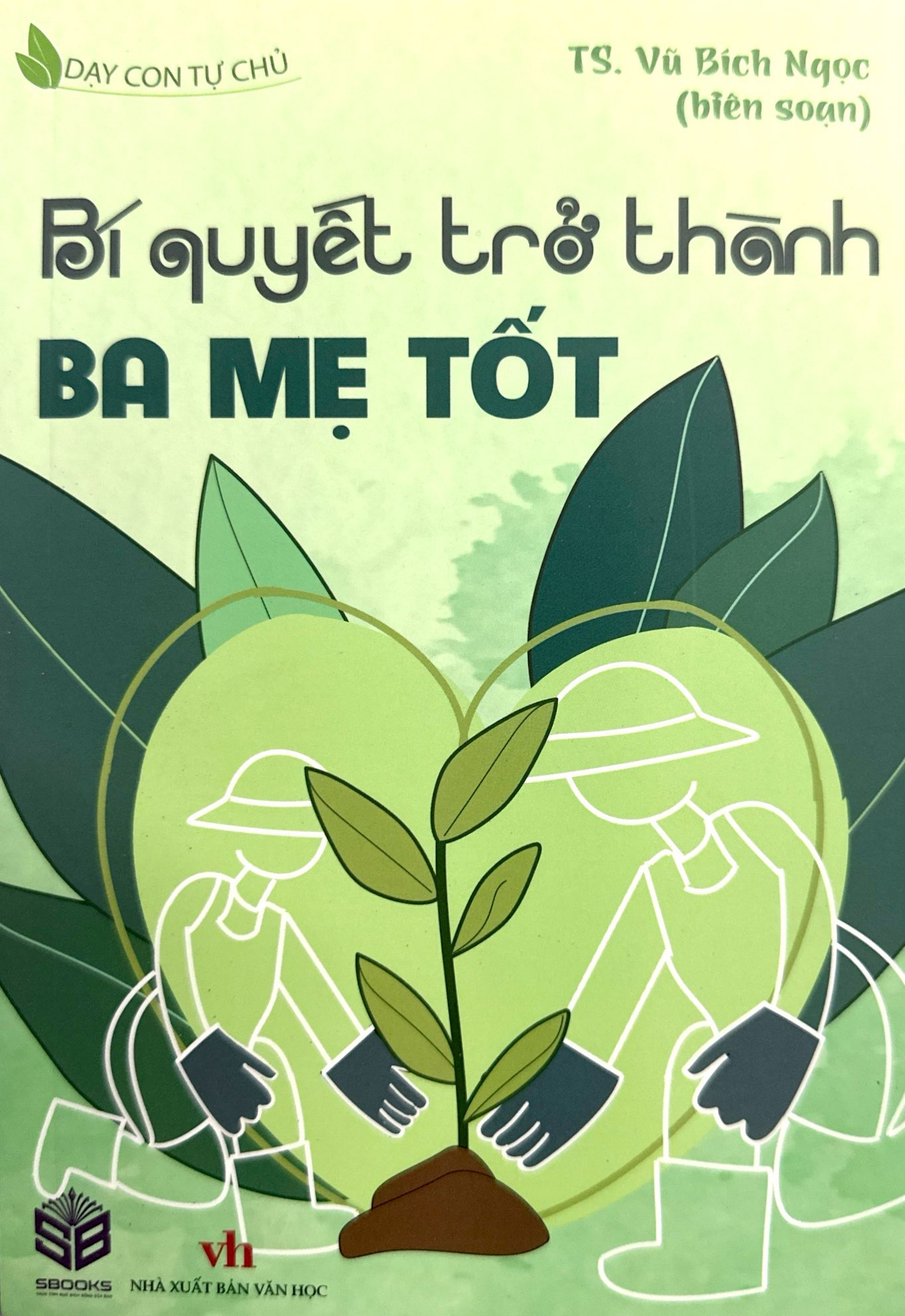 dạy con tự chủ - bí quyết trờ thành ba mẹ tốt