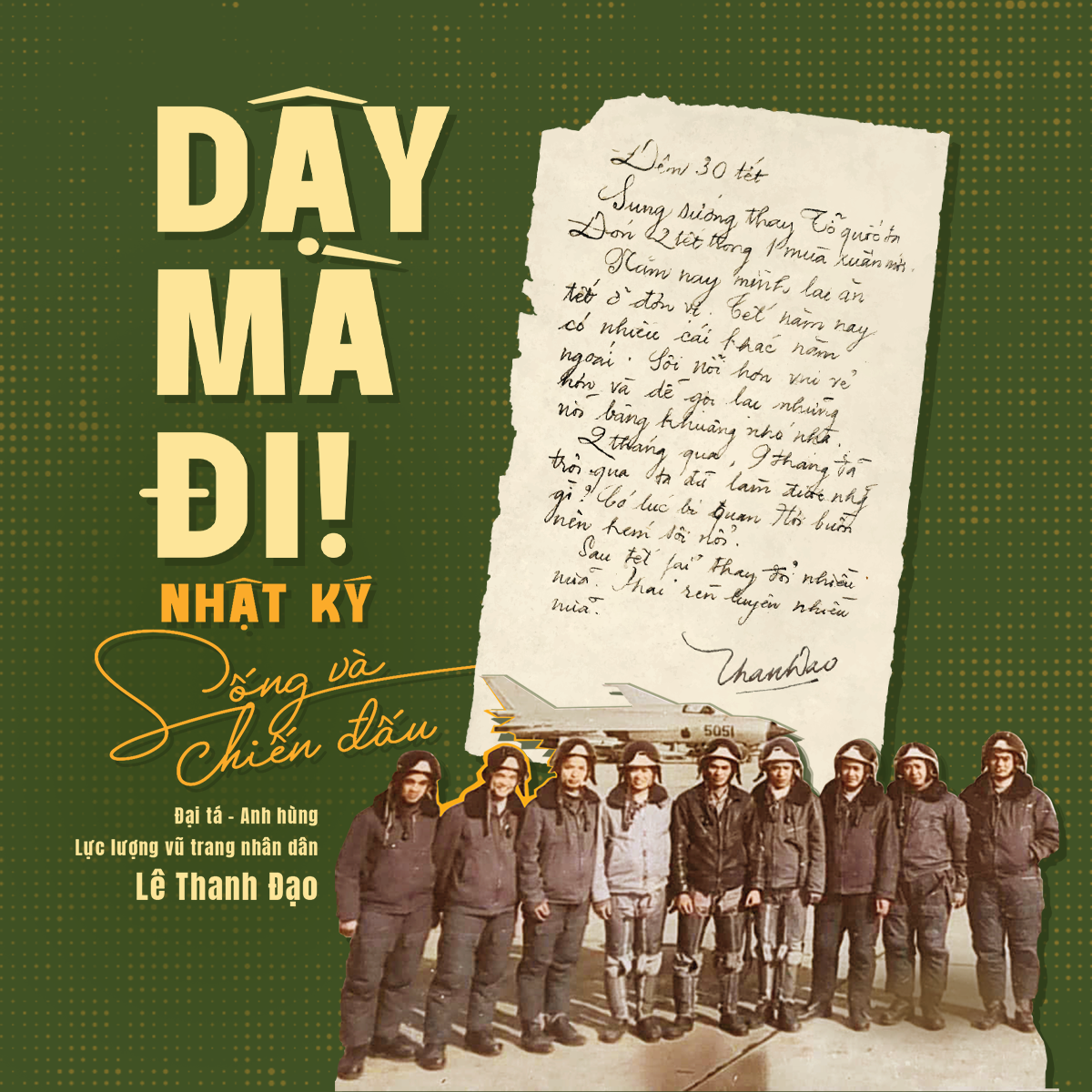 Dậy Mà Đi! - Nhật Ký Sống Và Chiến Đấu