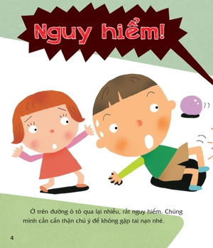 dạy trẻ an toàn, vượt ngàn nguy hiểm - làm gì để an toàn khi tham gia giao thông?
