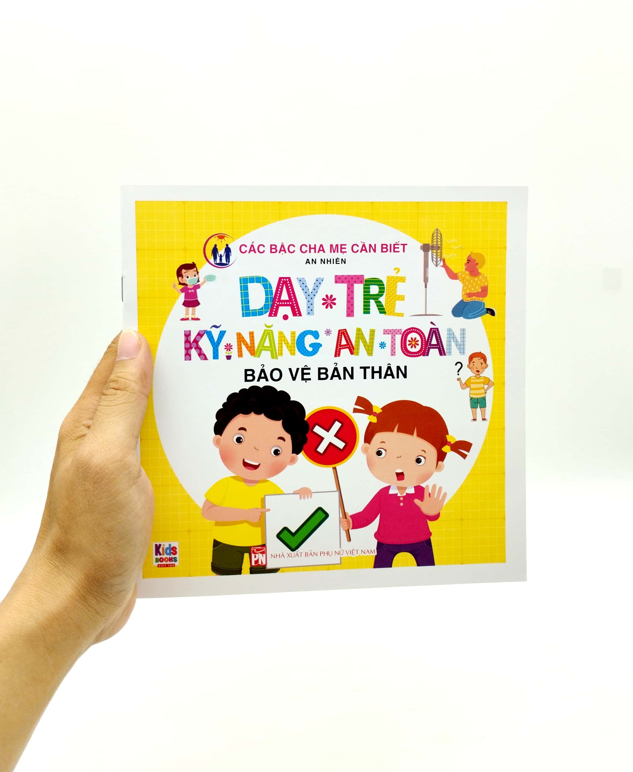 dạy trẻ kỹ năng an toàn - bảo vệ bản thân