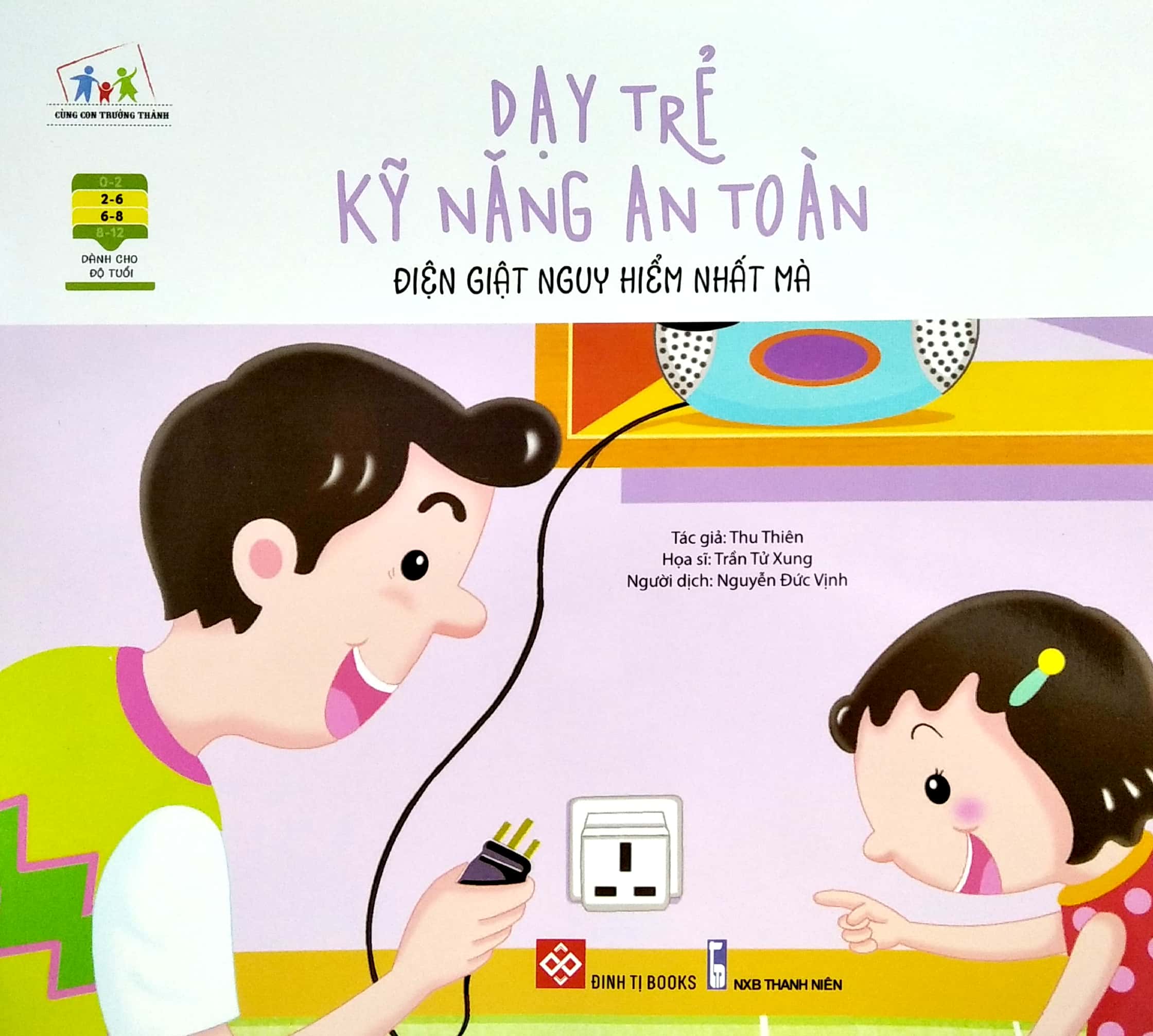 dạy trẻ kỹ năng an toàn - điện giật nguy hiểm nhất mà