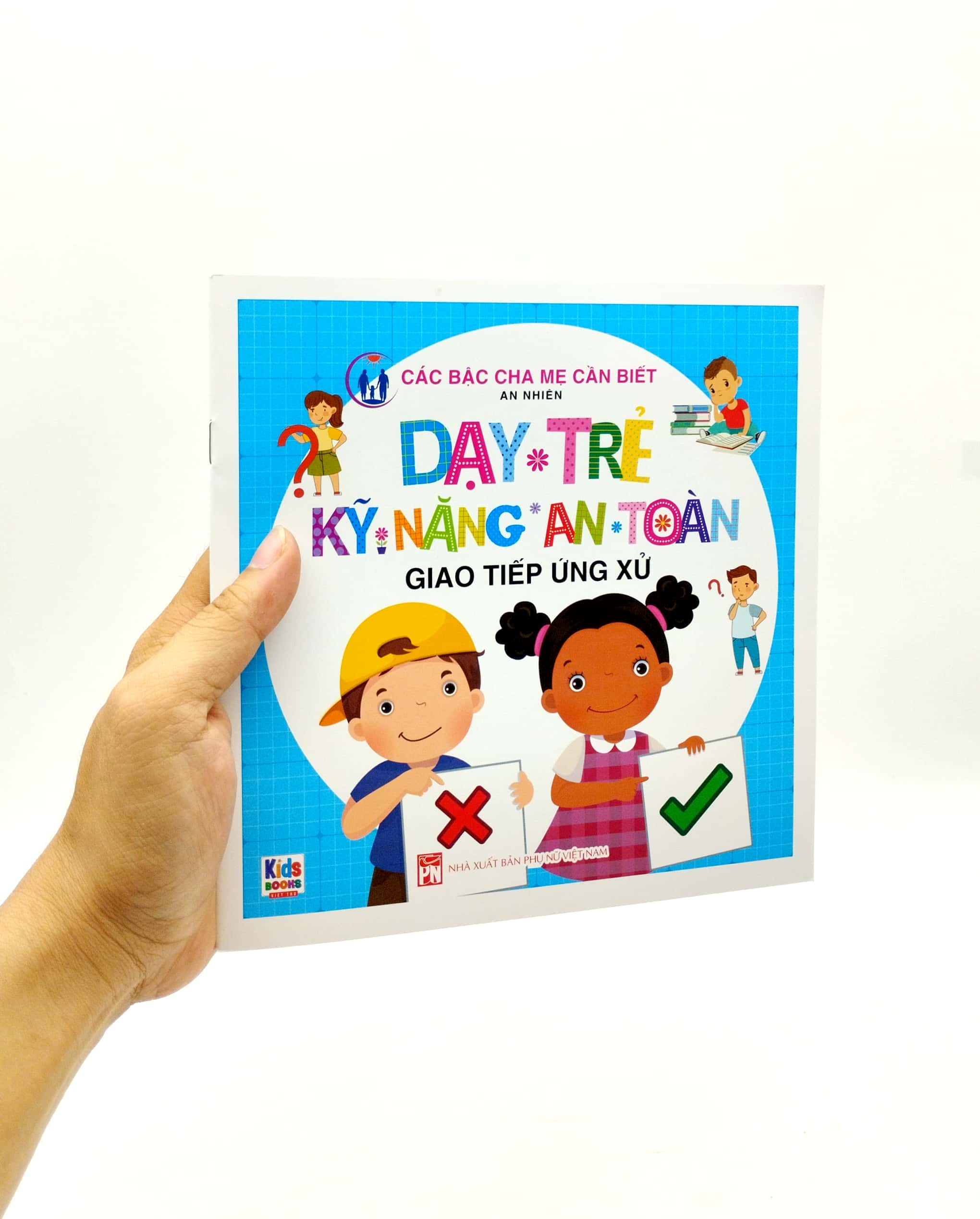 dạy trẻ kỹ năng an toàn - giao tiếp ứng xử