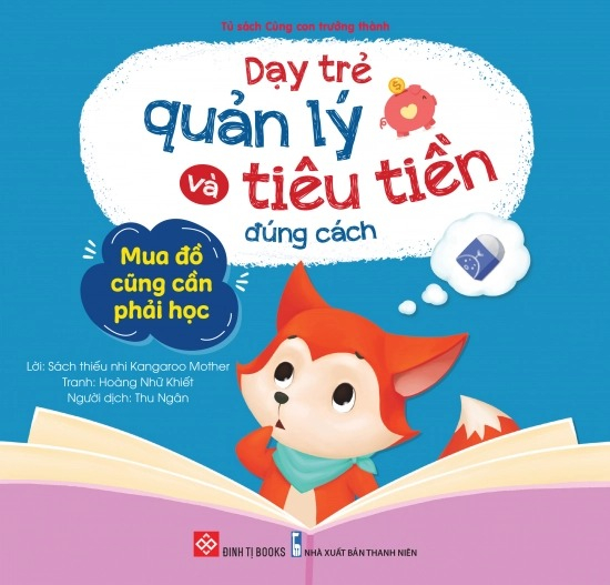 dạy trẻ quản lý và tiêu tiền đúng cách - mua đồ cũng cần phải học