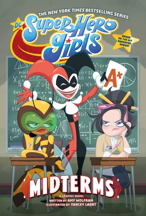 dc super hero girls: midterms