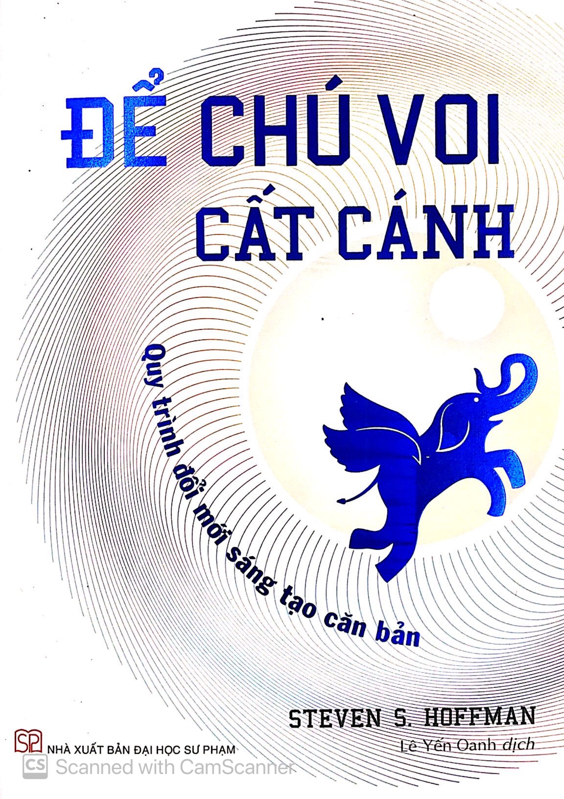 để chú voi cất cánh - quy trình đổi mới sáng tạo căn bản