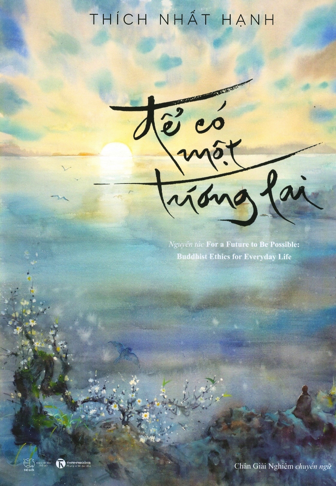 để có một tương lai