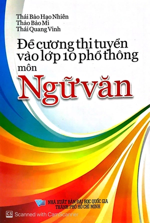 đề cương thi tuyển vào lớp 10 phổ thông - môn ngữ văn