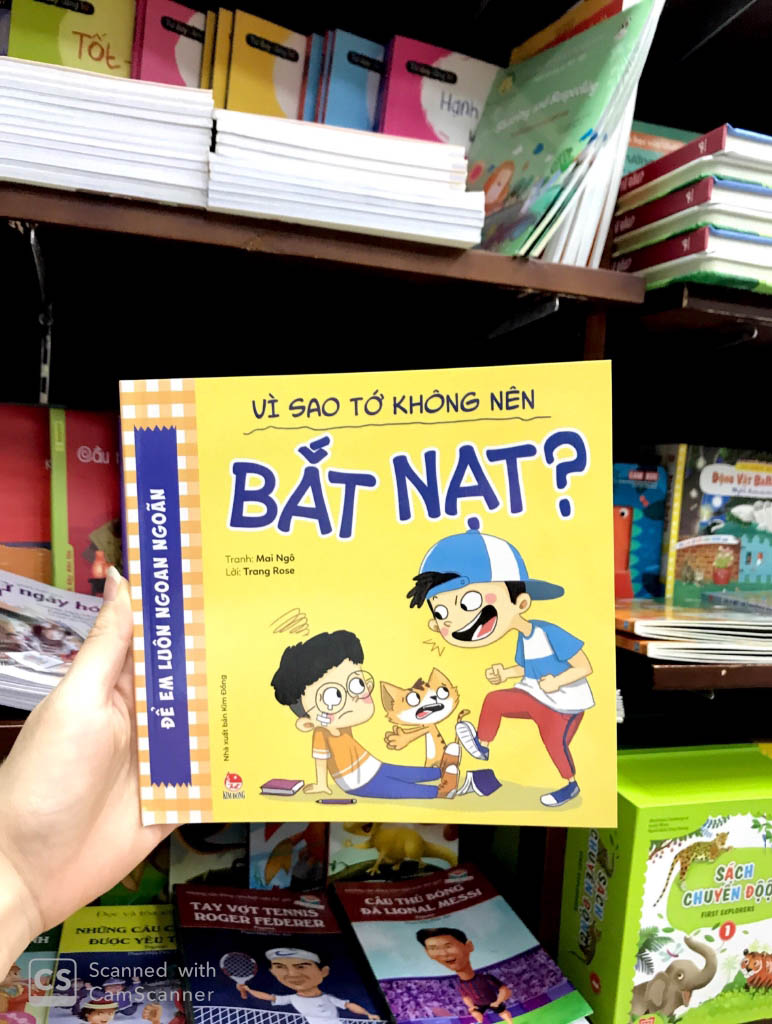 để em luôn ngoan ngoãn - vì sao tớ không nên bắt nạt?
