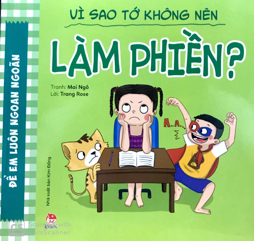 để em luôn ngoan ngoãn - vì sao tớ không nên làm phiền?