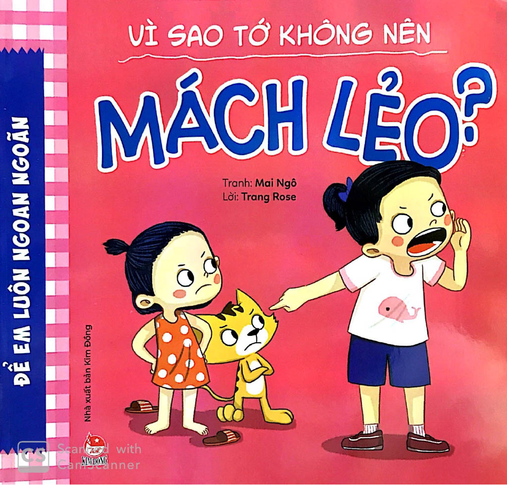 để em luôn ngoan ngoãn - vì sao tớ không nên mách lẻo?