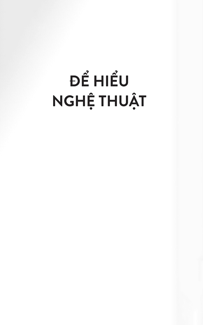 để hiểu nghệ thuật