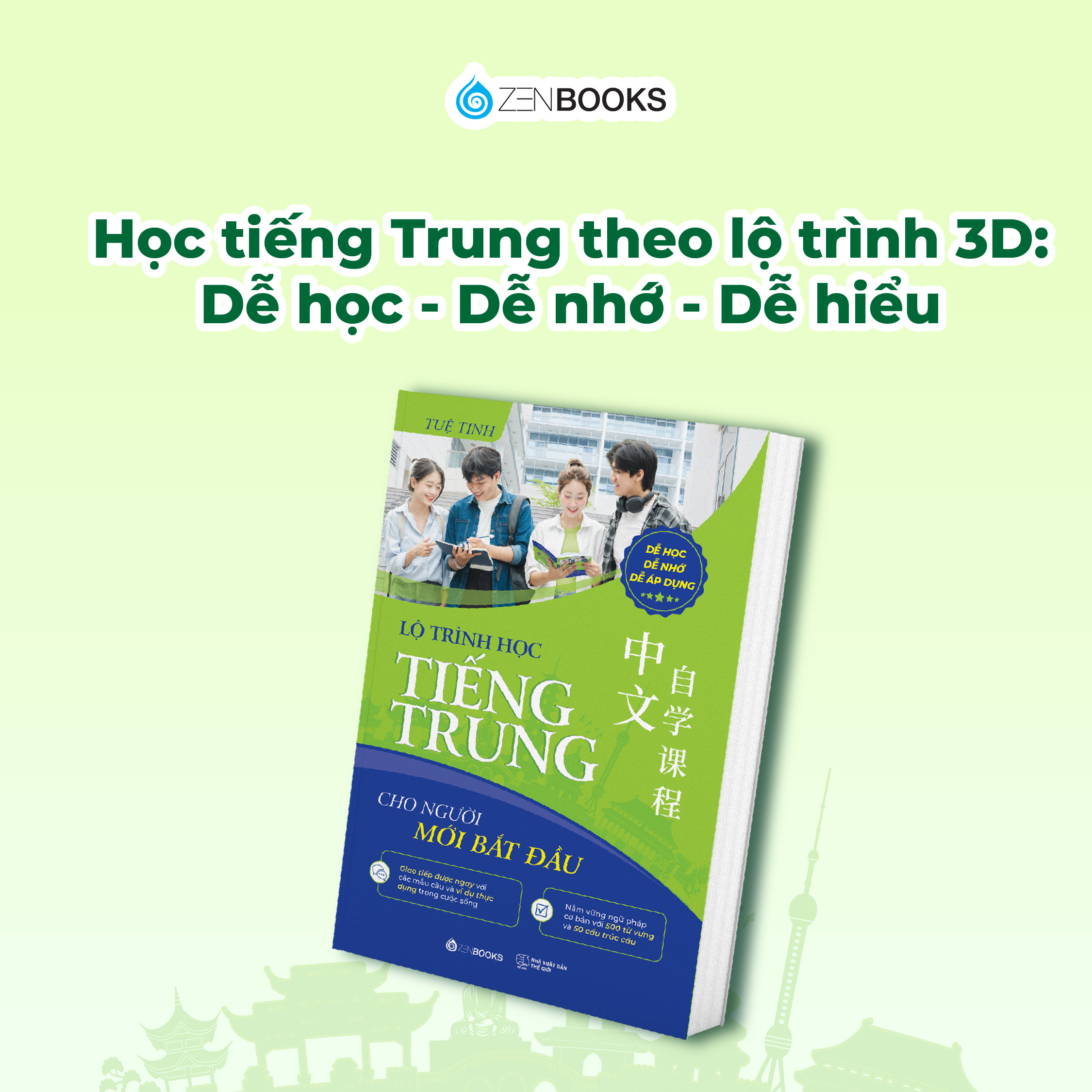 Dễ Học Dễ Nhớ Dễ Áp Dụng - Lộ Trình Học Tiếng Trung Cho Người Mới Bắt Đầu