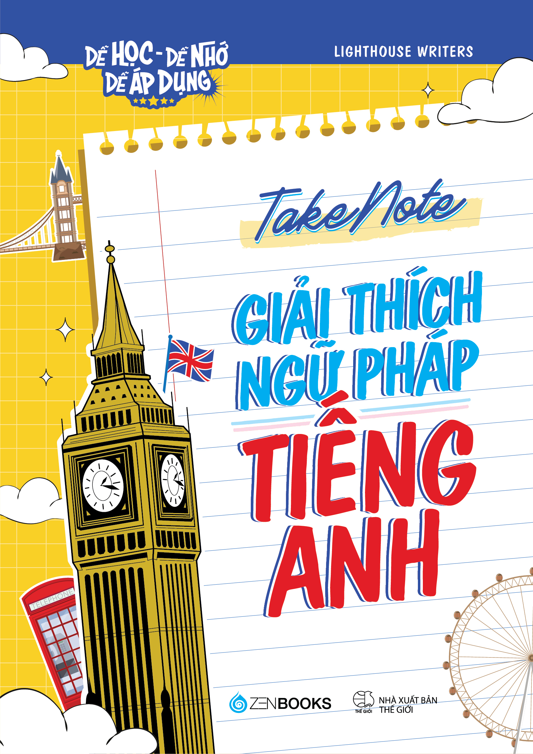 Dễ Học Dễ Nhớ Dễ Áp Dụng - Takenote - Giải Thích Ngữ Pháp Tiếng Anh