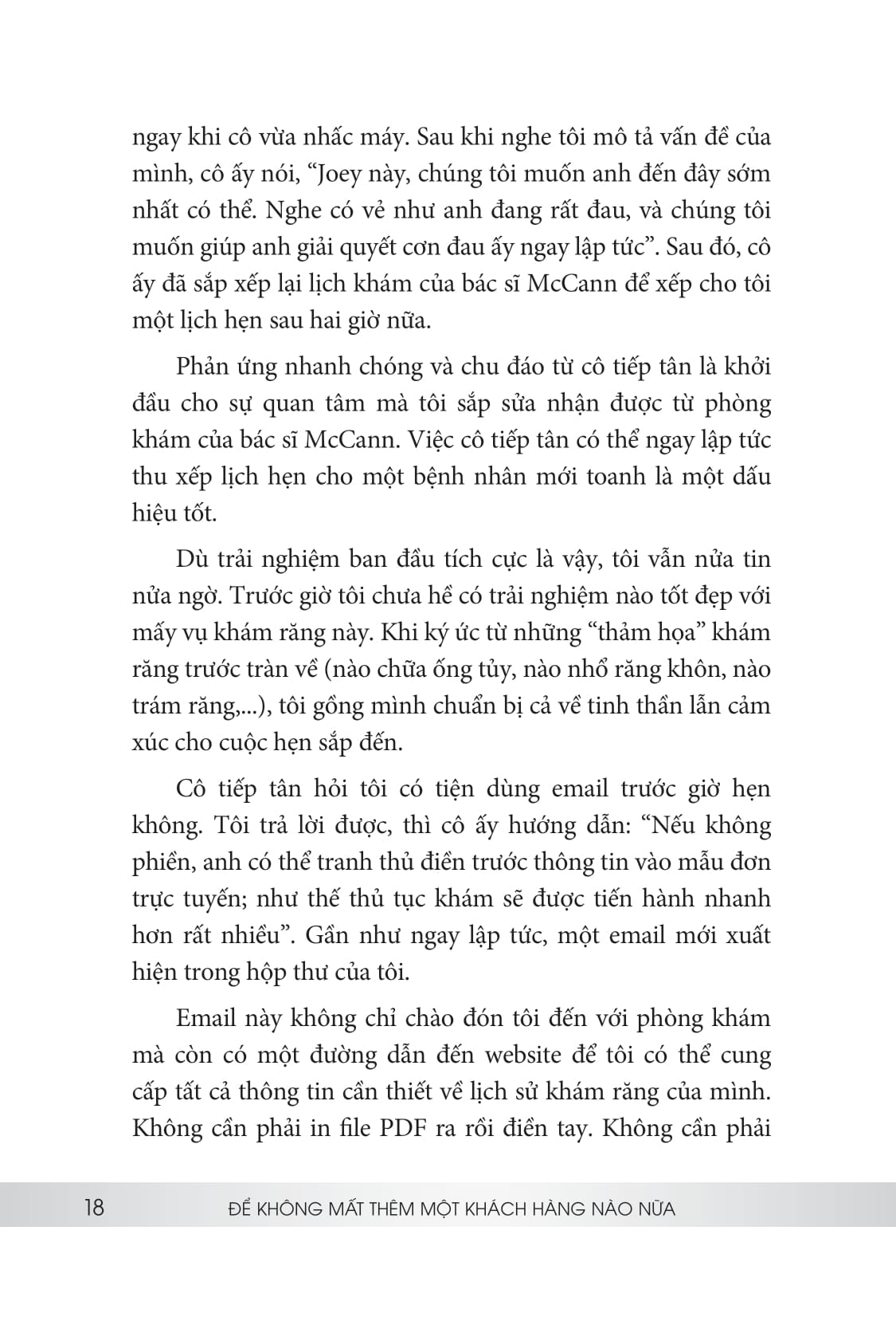 để không mất thêm một khách hàng nào nữa