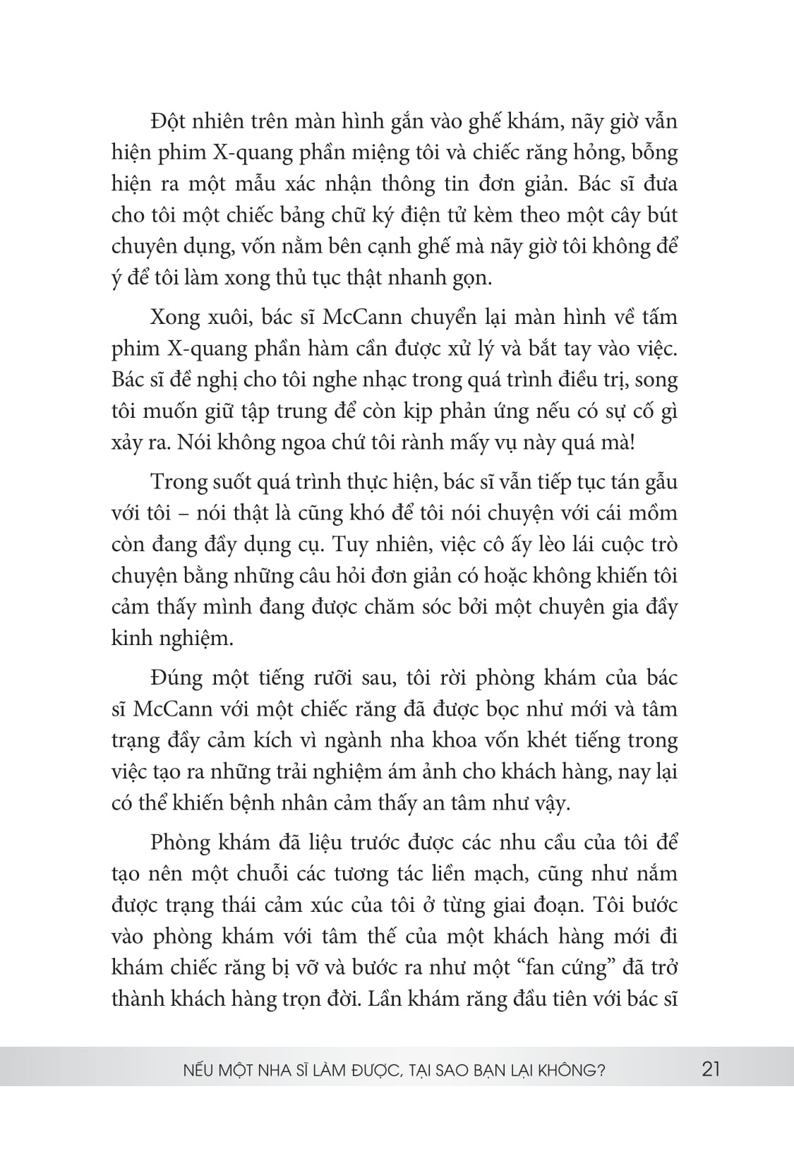 để không mất thêm một khách hàng nào nữa