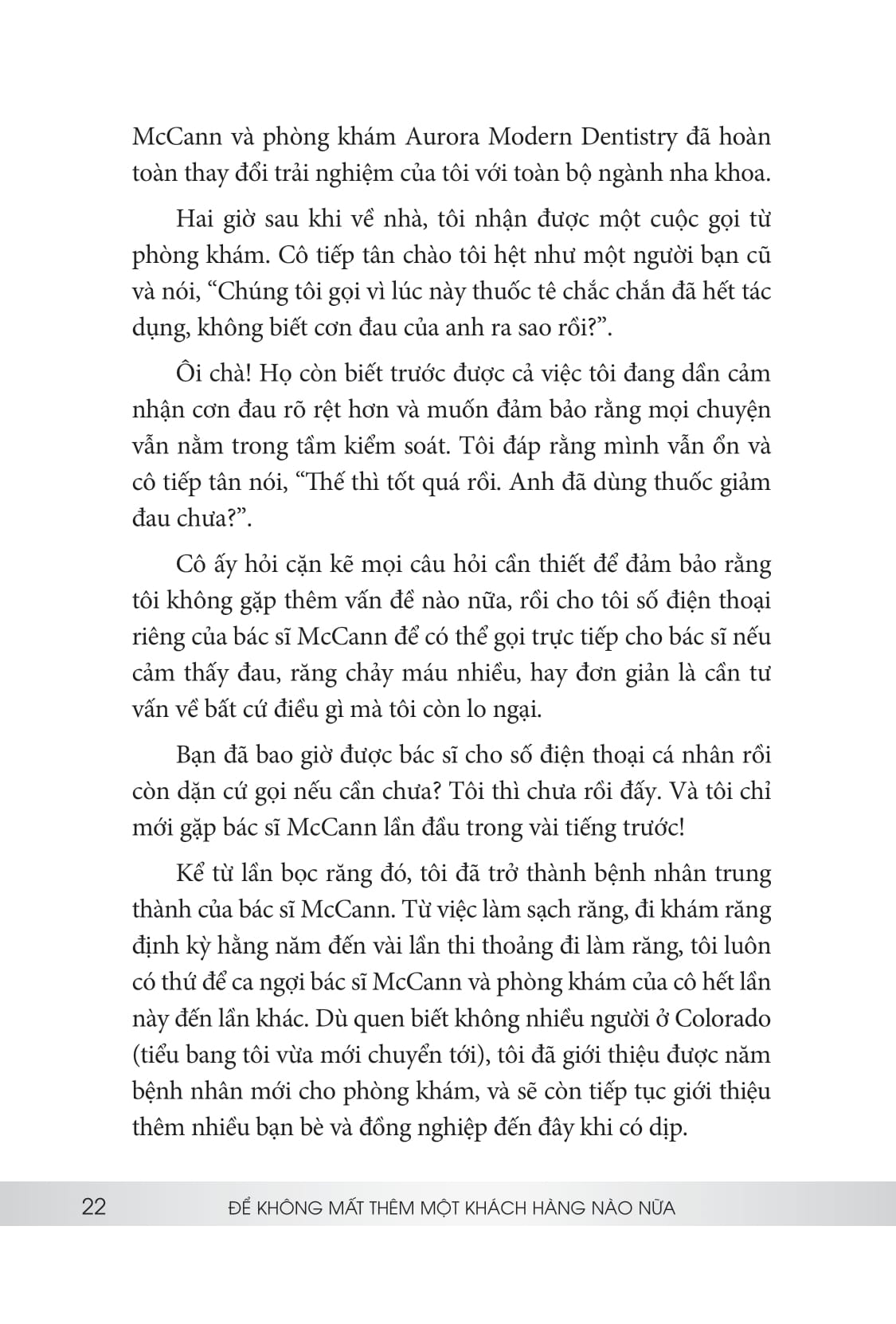 để không mất thêm một khách hàng nào nữa