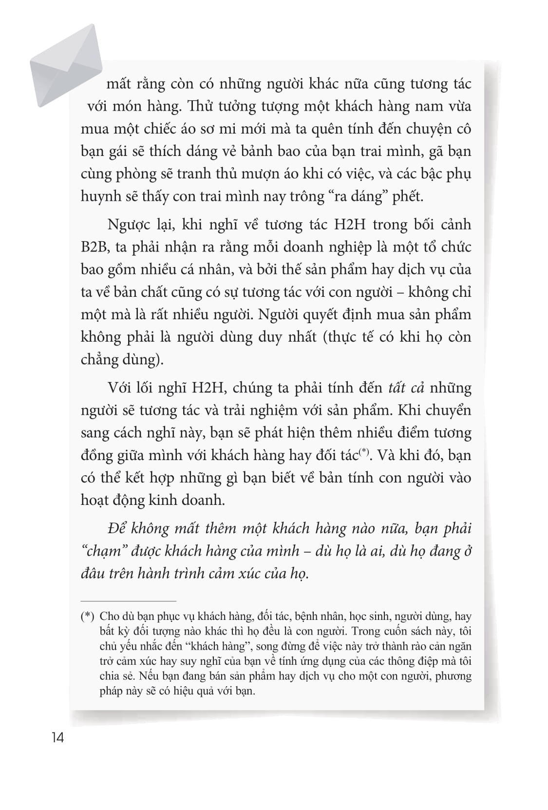 để không mất thêm một khách hàng nào nữa