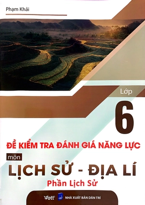 đề kiểm tra đánh giá năng lực môn lịch sử-địa lí lớp 6 - phần lịch sử