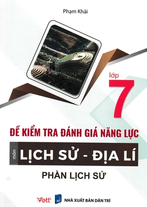 đề kiểm tra đánh giá năng lực môn lịch sử - địa lí lớp 7: phần lịch sử