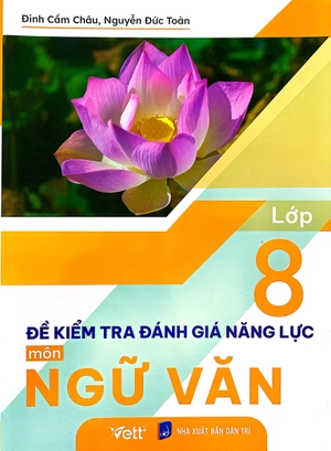 đề kiểm tra đánh giá năng lực môn ngữ văn lớp 8
