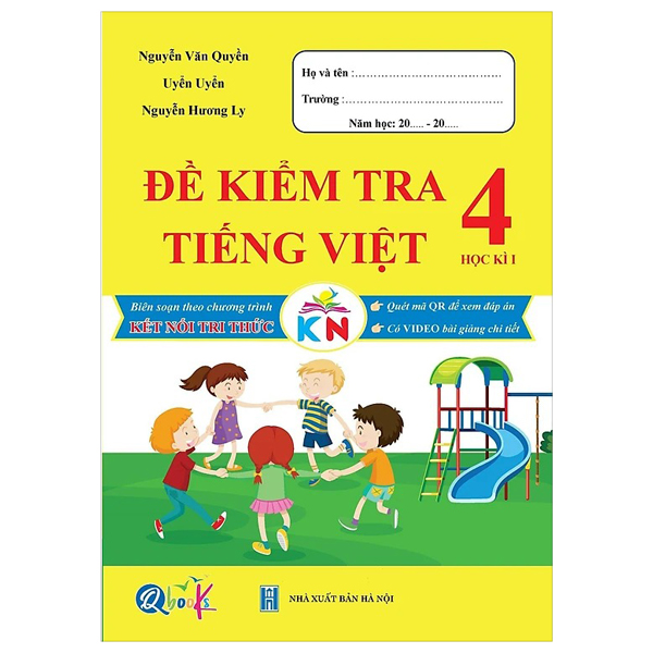 đề kiểm tra tiếng việt lớp 4 - học kì 1 (kết nối tri thức với cuộc sống)