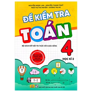 đề kiểm tra toán 4 - học kì 2 (kết nối tri thức với cuộc sống)