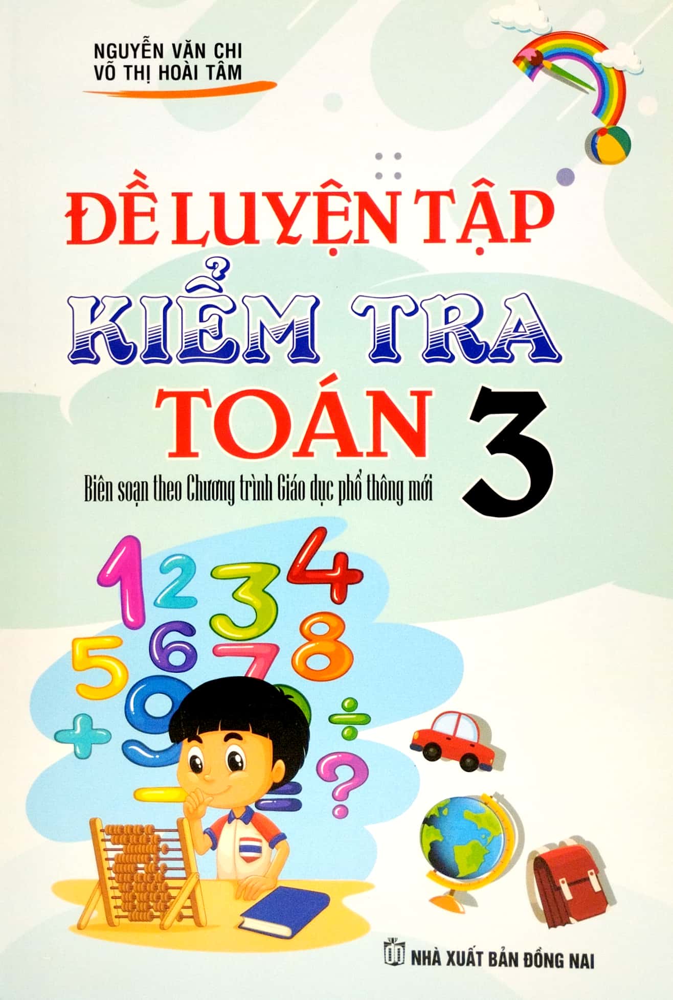 đề luyện tập kiểm tra toán 3 ( biên soạn theo chương trình giao dục phổ thông mới)