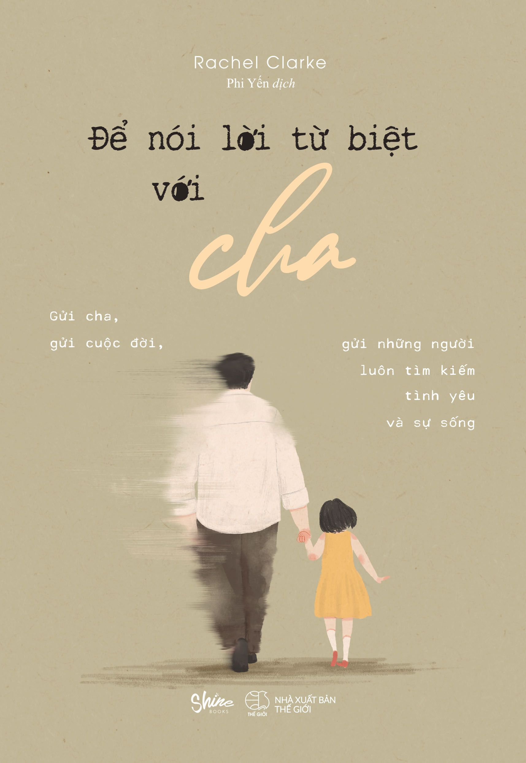 để nói lời từ biệt với cha