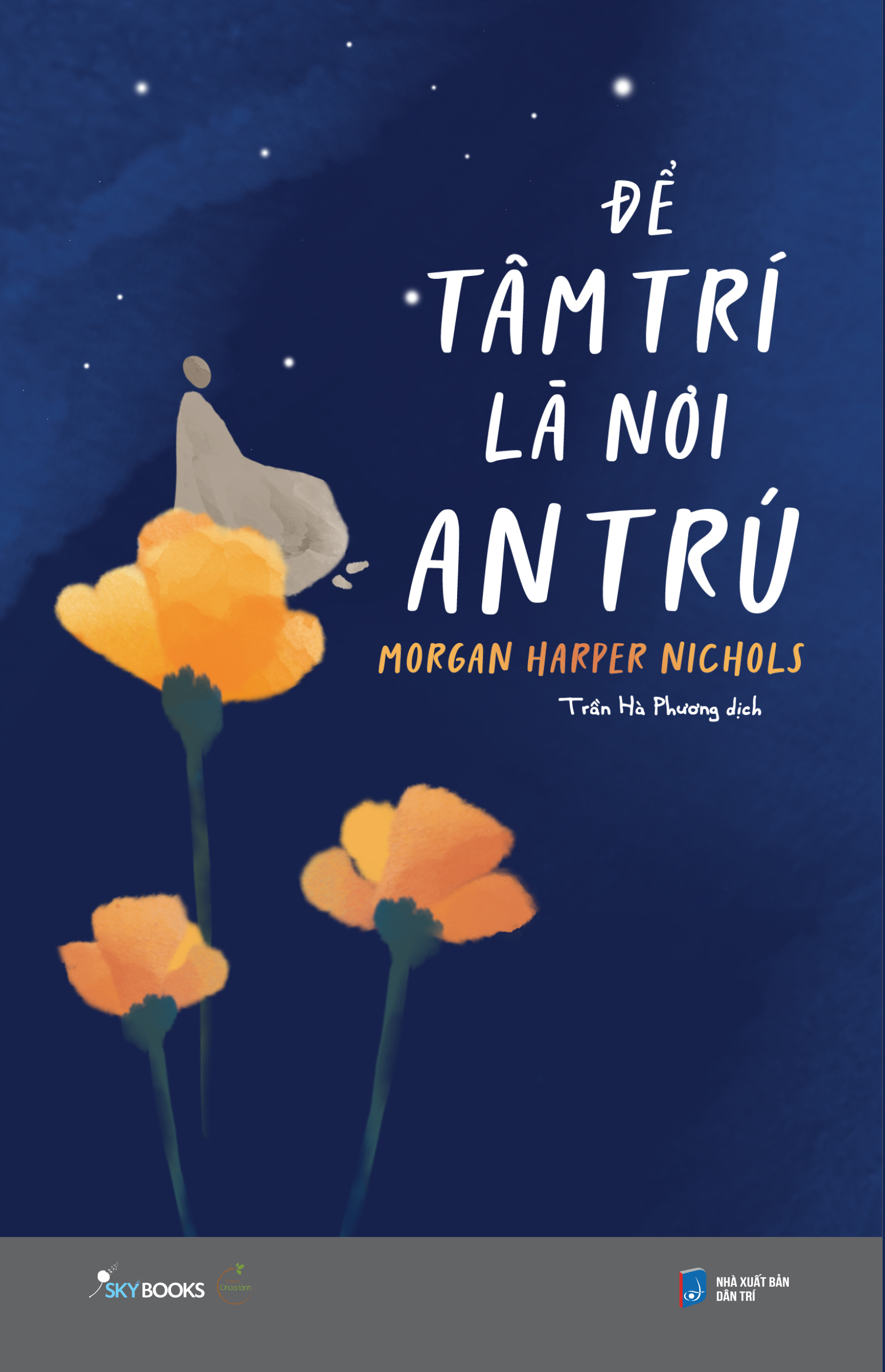 để tâm trí là nơi an trú