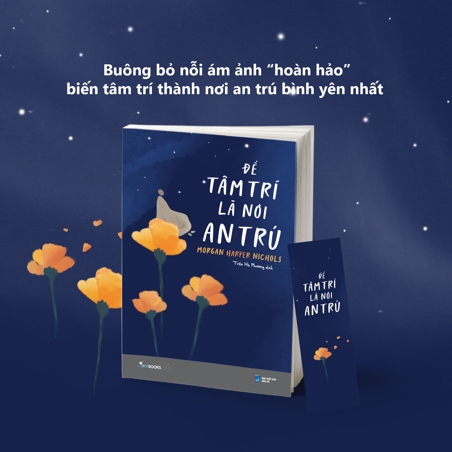 để tâm trí là nơi an trú