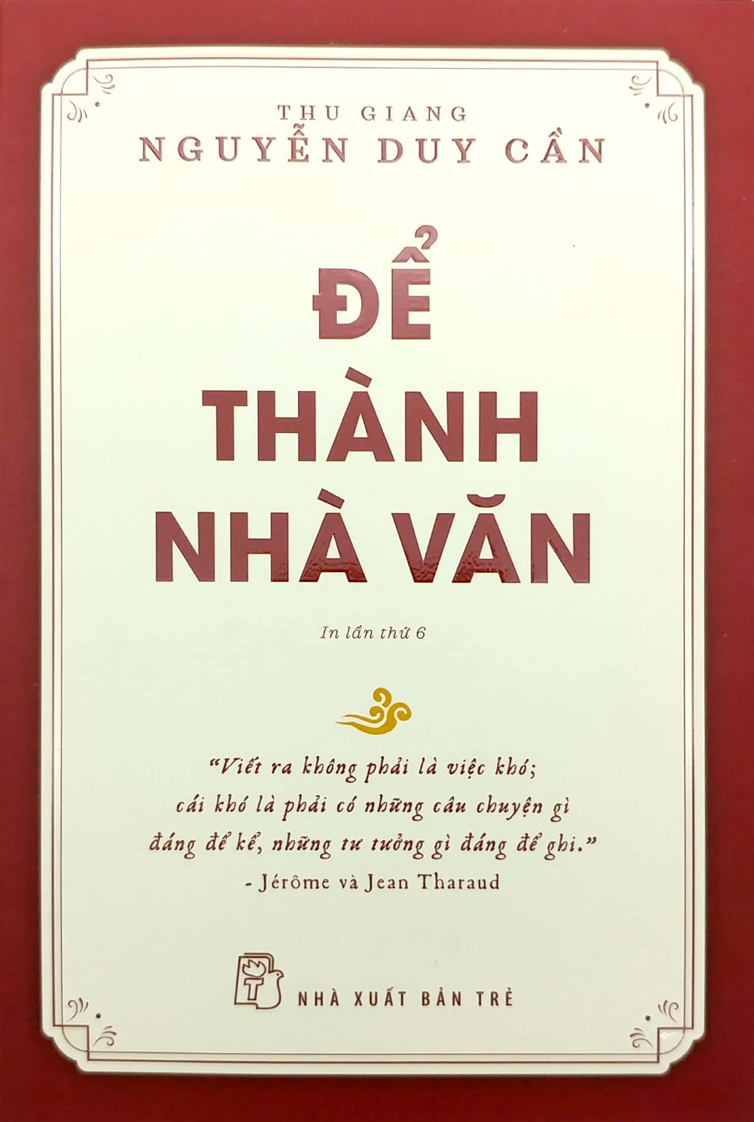 để thành nhà văn (tái bản 2021)