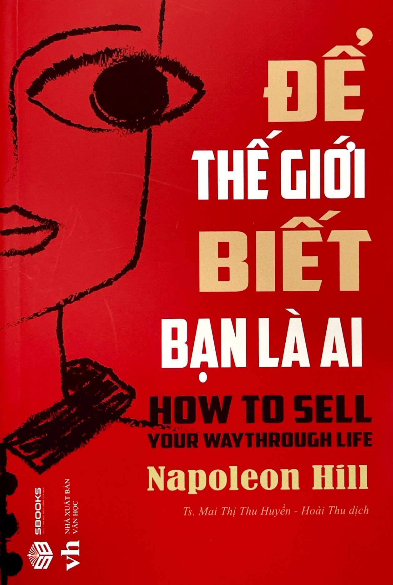 để thế giới biết bạn là ai