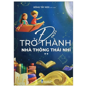để trở thành nhà thông thái nhí - tập 2