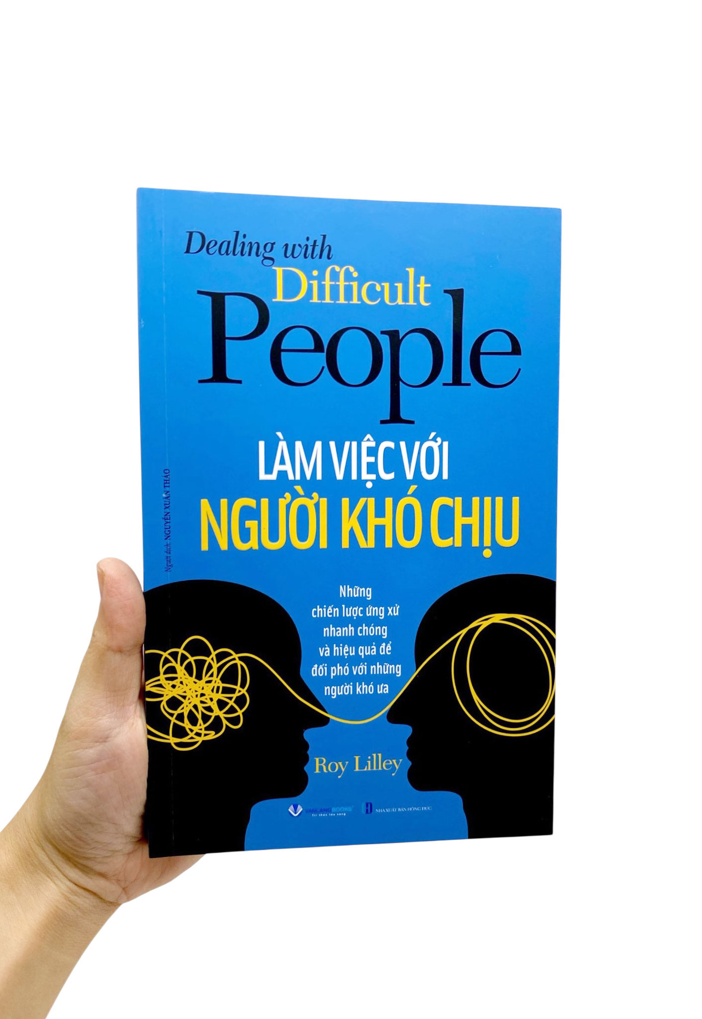 Dealing With Difficult People - Lam Viec Voi Nguoi Kho Chiu