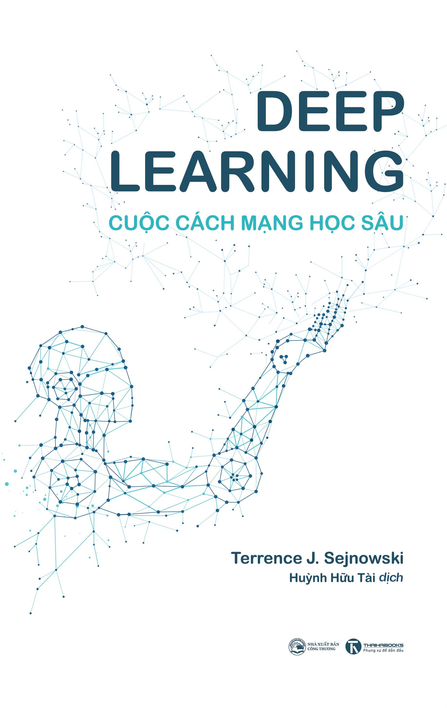 Deep Learning - Cuoc Cach Mang Hoc Sau (Tai Ban 2025)